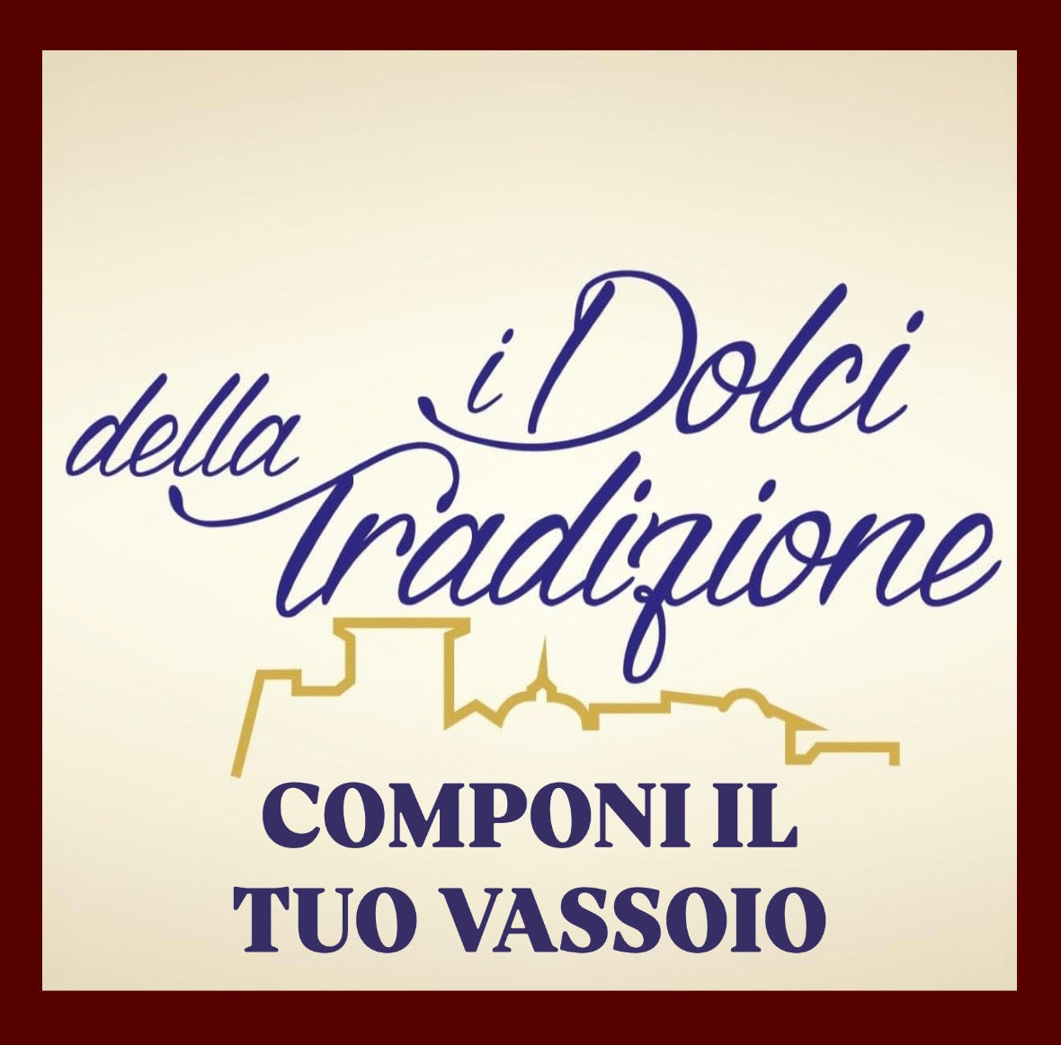 COMPONI IL TUO VASSOIO